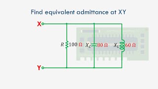 How to calculate equivalent admittance of Parallel RLC Circuit [upl. by Spring]