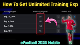 How To Get Unlimited Trainers In eFootball 2024  কিভাবে ট্রেনিং পয়েন্ট পাবেন [upl. by Nnairda546]