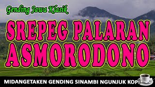 GENDING JAWA KLASIK Nglaras Langgam Jowo Asmorodono Karo Ngopi Nasgitel Kelingan Suasana Nang Deso [upl. by Kali]