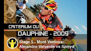 Dauphine libere 2009 stage 5  Mont Ventoux  Alejandro Valverde vs Sylwester Szmyd [upl. by Tai]