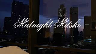 Midnight Mitski playlist [upl. by Archibald19]