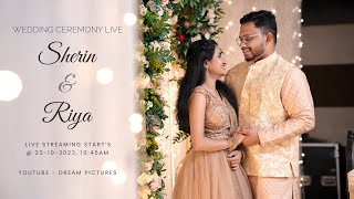 Wedding Ceremony Live  Sherin amp Riya [upl. by Ramak]