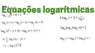 RESOLUÇÃO DE EXERCÍCIOS DE EQUAÇÕES LOGARÍTMICAS [upl. by Elrahc596]