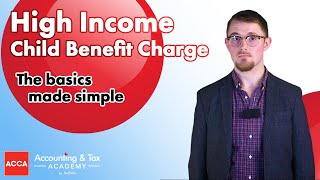 The High Income Child Benefit Charge 2021 Explained [upl. by Annice]