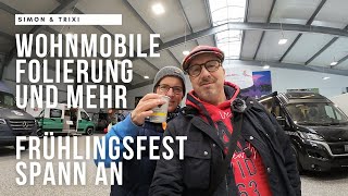 Frühlingsfest Spann An  Neuheiten und Ideen  Die WohnmobilSasion ist eröffnet [upl. by Shanon]