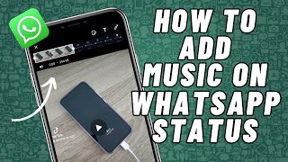 How to ADD MUSIC on Whatsapp Status [upl. by Aerdna]