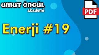 Enerji 19  İş Enerji ve Güç  Kontrol Noktası 1  PDF [upl. by Keryt284]