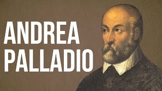 ARTARCHITECTURE  Andrea Palladio [upl. by Barolet]