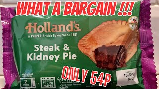 WHAT A BARGAIN   Only 54p for this HOLLANDS STEAK AND KIDNEY PIE  Microwavable  REDUCED FOOD [upl. by Notnilk969]