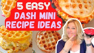 5 EASY MINI DASH WAFFLE MAKER IDEAS 🧇 CHAFFLES amp MORE 😋 DASH MINI  WW POINTS amp CALORIES [upl. by Fillender]