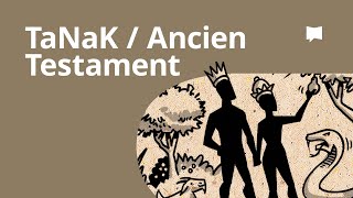 TaNaKAncien Testament  Synthèse [upl. by Ardnassela]