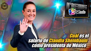 Cuál es el salario de Claudia Sheinbaum como presidenta de México [upl. by Macdougall103]