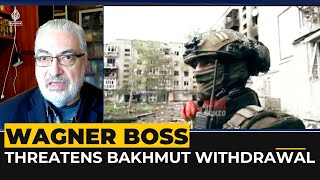 Russia’s Wagner mercenary force boss threatens Bakhmut withdrawal [upl. by Laszlo546]