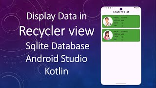 Display Data in Recycler View sqlite database kotlin  Android Studio 2024 [upl. by Ericksen974]