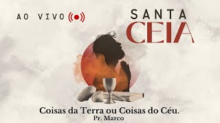 Culto de Santa Ceia [upl. by Ekusoyr]