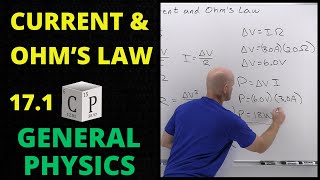 171 Current and Ohms Law  General Physics [upl. by Osithe]