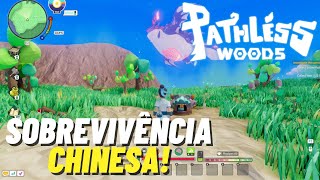 PATHLESS WOODS  SOBREVIVENDO EM UM MUNDO ABERTO INSPIRADO NA CHINA ANTIGA  Gameplay PT BR 1 [upl. by Yerga]