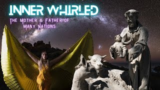 Inner Whirled  Episode 10 The Mother amp Father of Many Nations [upl. by Gnehp]