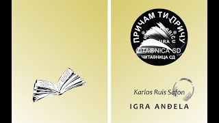 IGRA ANĐELA  Karlos Ruis Safon deo 1 [upl. by Home]