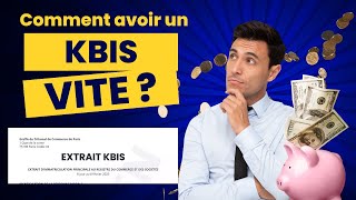 Comment avoir un KBIS rapidement en 2025 [upl. by Norok]