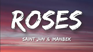 Saint JHN Imanbek  Roses Remix  Lyrics Video  Roses Imanbek remix [upl. by Yasmar]