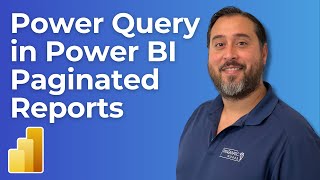 Power Query for Power BI Report Builder Paginated Reports [upl. by Vitia]