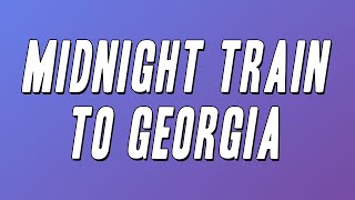 Gladys Knight amp The Pips  Midnight Train to Georgia Lyrics [upl. by Oijres]