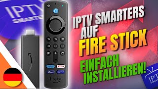 IPTV Smarters PRO auf Firestick installieren 2024  Einfaches Tutorial [upl. by Lorollas]