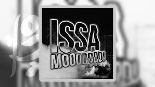 Issa Mooodddd BONUS Mix [upl. by Aizirk418]