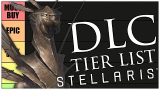 Stellaris DLC Tier List [upl. by Ellierim]