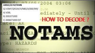 NOTAMs explained  How to decode a NOTAM ✈  Each item explained in detail [upl. by Cuthburt]