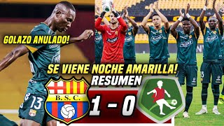 RESUMENBARCELONA SC 10 MUSHUC RUNA GOLAZO ANULADO y REFUERZOS LESIONADOS SE VIENE NOCHE AMARILLA [upl. by Anamuj]