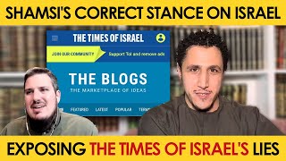 Exposing the Lies of The Times of Israels Blog on Shamsi [upl. by Ikceb849]