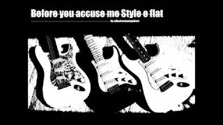 Blues Backing Track quotBefore you accuse me Stylequot E flat [upl. by Sugar]