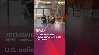 US Police Officers Remove Protester’s Hijab After Arrest [upl. by Subir]