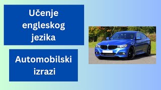 Učenje engleskog jezika automobilski izrazi [upl. by Isiad]