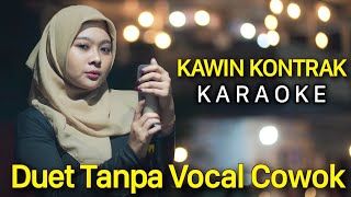 🔴 KAWIN KONTRAK Karaoke Tanpa Vocal Cowok  SINTA ARSHINTA FEAT ARYA GALIH [upl. by Maxentia741]