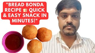 Bread Bonda Recipe Easy amp Quick Bread Snack [upl. by Eecak]