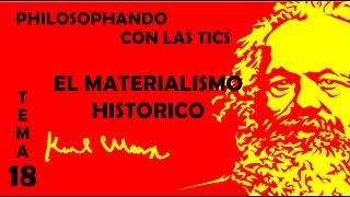 TEMA 193 MARX EL MATERIALISMO HISTORICO [upl. by Azzil]