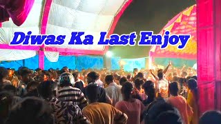 Diwas Ka Last Enjoy  Very Happy [upl. by Nitsej]