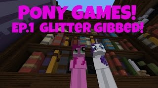 Pony Games Ep1 Glitter Gibbed [upl. by El922]