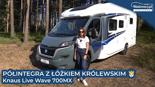 PÓŁINTEGRA Z ŁÓŻKIEM KRÓLEWSKIM 🤴🏻 Knaus Live Wave 700MX [upl. by Baler194]