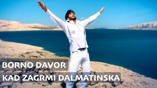 BORNO Davor  Kad zagrmi dalmatinska  CMC Festival 2021 4K official video New [upl. by Esela601]