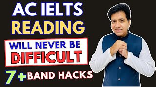 Academic IELTS Reading Will NEVER Be DIFFICULT  7 Band Hacks By Asad Yaqub [upl. by Assele]