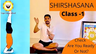 SHIRSHASANA  CLASS1  HEADSTAND WITH FULL PREPRATION  TRADITIONAL HEADSTAND UNDERSTANDING [upl. by Haye]