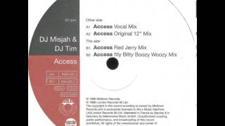 DJ Misjah And Tim  Access Vocal Mix [upl. by Vashti]