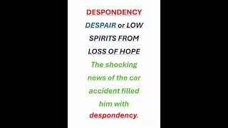 DESPONDENCY [upl. by Wack]