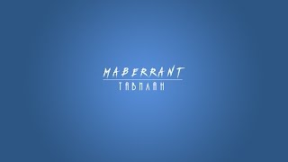 Maberrant  Tavilan [upl. by Yrtua]