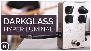 Darkglass Hyper Luminal Compressor [upl. by Hedda]