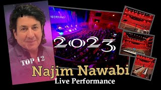 Najim Nawabi 12 TOP Ghazal Live Performance 2023 بهترین غزل های نجیم نوابی [upl. by Ades]